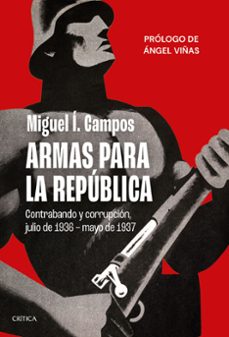 armas para la republica-miguel i. campos-9788491993766