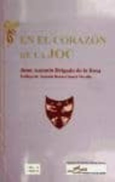 en el corazon de la joc-juan antonio delgado de la rosa-9788492333066