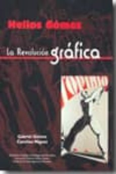 helios gomez: la revolucion grafica (el viejo topo, fim-acim)-gabriel gomez-caroline mignot-9788492616466