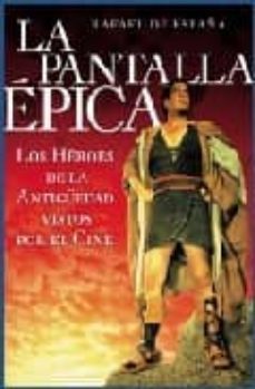 la pantalla epica-r. españa-9788492626366