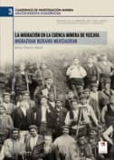 la migracion en la cuenca minera de bizkaia-rocio garcia abad-9788492629466