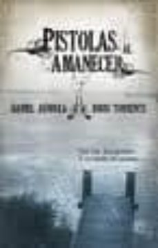 pistolas al amanecer-daniel jandula-jordi torrents-9788492726066
