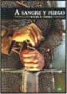 a sangre y fuego-daniel pascual feases-9788492932566