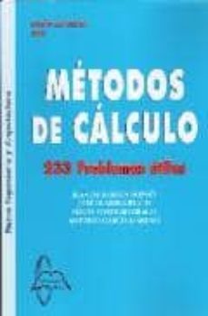 metodos de calculo: 233 problemas utiles-9788492976966