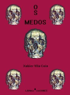 os medos-xabier vila coia-9788493498566