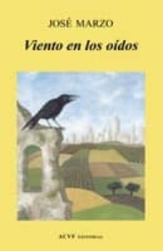 viento en los oidos-jose marzo-9788493526566