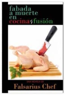 fabada a muerte en cocina y fusion-9788493740566