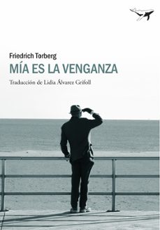 mia es la venganza-friedrich torberg-9788493805166