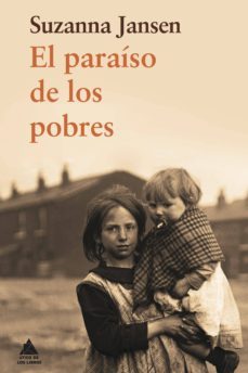 el paraiso de los pobres-suzanna jansen-9788493972066