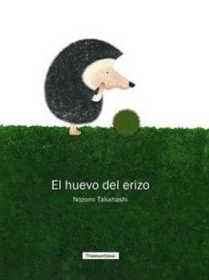 el huevo del erizo-nozomi takahashi-9788494166266