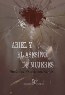 ariel y el asesino de mujeres-v. fernandez sande-9788494189166