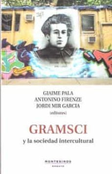 gramsci y la sociedad intercultural-jordi mir garcia-9788494263866