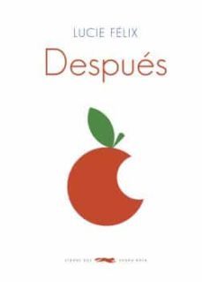 despues-lucie felix-9788494328466