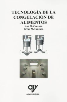 tecnologia de la congelacion de alimentos-ana madrid cenzano-javier madrid cenzano-9788494345166