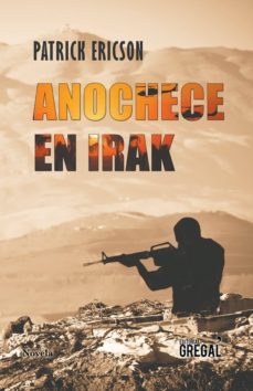 anochece en irak-patrick ericson-9788494649066