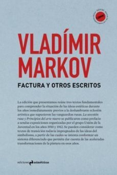 factura y otros escritos-vladimir markov-9788494695766