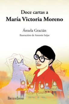 doce cartas a maria victoria moreno-9788494777066