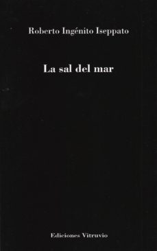 la sal del mar-roberto ingenito iseppato-9788494804366