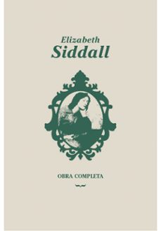 obra completa de elizabeth siddall (ed. bilingue español - ingles )-elizabeth siddall-9788494960666