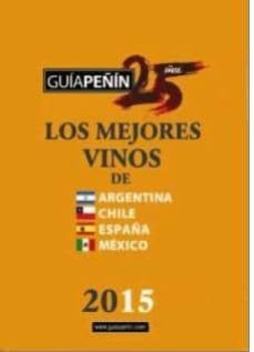 guia peñin de los mejores vinos de argentina, chile, españa y mexico 2015-9788495203366