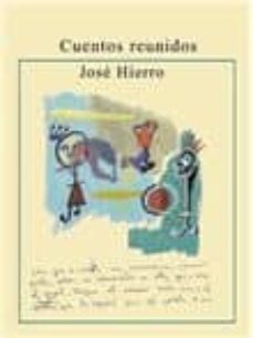 cuentos reunidos-jose hierro-9788495710666