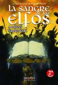 la sangre de los elfos  geralt rivia vol iii (8ª ed.)-andrzej sapkowski-9788496173866