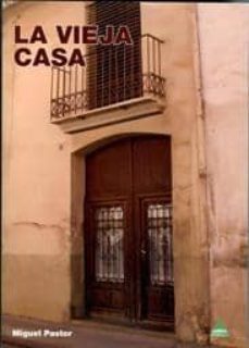 la vieja casa-9788496419766