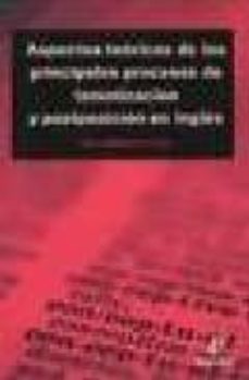 aspectos teoricos de los principales procesos de tematizacion y p ostposicion en ingles-9788496560666