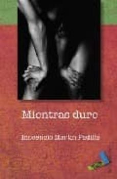 mientras dure-inocencio martin padilla-9788496687066
