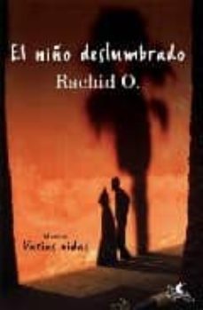 el niño deslumbrado-rachid o.-9788496693166