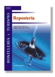 reposteria (hosteleria y turismo)-juan pozuelo talavera-miguel angel perez perez-9788497321266