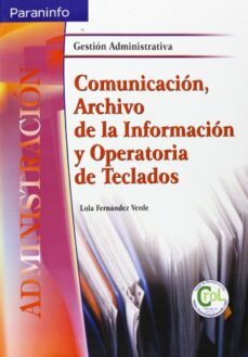 comunicacion, archivo de la informacion y operatoria de teclados-9788497322966
