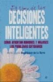 el libro de las decisiones inteligentes: como afrontan hombres y mujeres los problemas cotidianos-9788497346566