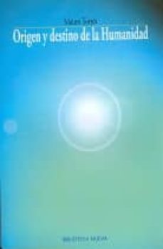 origen y destino de la humanidad-9788497428866