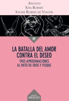 la batalla del amor contra el deseo-lucio apuleyo-9788497436366