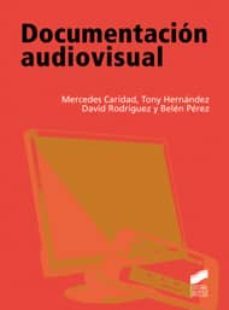 documentacion audiovisual-mercedes caridad sebastian-9788497567466