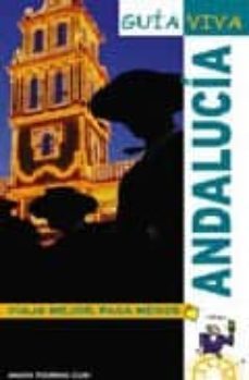 andalucia (guia viva)-juan pablo avison-9788497761666
