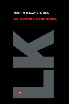 la guarda cuidadosa-9788498163766