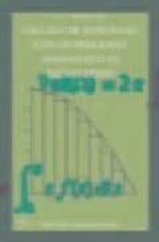 calculo de integrales con un programa matematico en bachillerato-pedro pablo segurado gonzalez-9788498215366