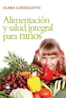 alimentacion y salud integral para niños (ebook)-2910017736190
