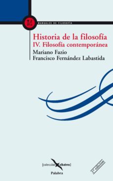 historia de la filosofia iv: filosofia contemporanea (2ª ed.)-9788498403466