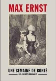 (pe) max ernst (ed. francesa): une semaine de bonte-9788498441666