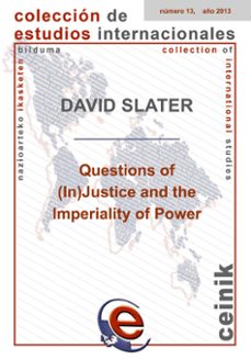 questions of (in)justice and the imperiality-david slater-9788498608366