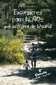 excursiones para niños por la sierra de madrid (6ª ed corregida y revisada)-9788498730166