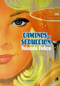 caminos de seduccion-9788498775266