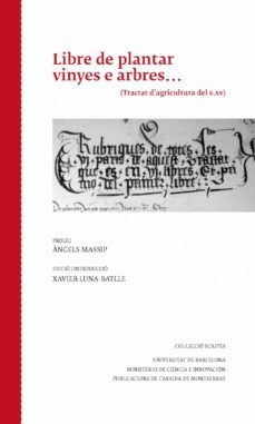 llibre de plantar vinyes e arbres (tractat d agricultura s. xv)-9788498834666