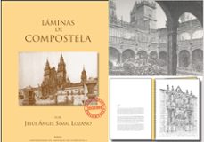 laminas de compostela-jesus angel simal lozano-9788498872866