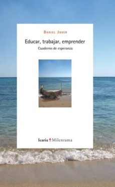 educar, trabajar, emprender-daniel jover torregrosa-9788498884166