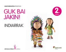 4 urte indiarrak guk bai jakin ed12-9788498944266