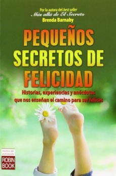 pequeños secretos de la felicidad-brenda barnaby-9788499173566
